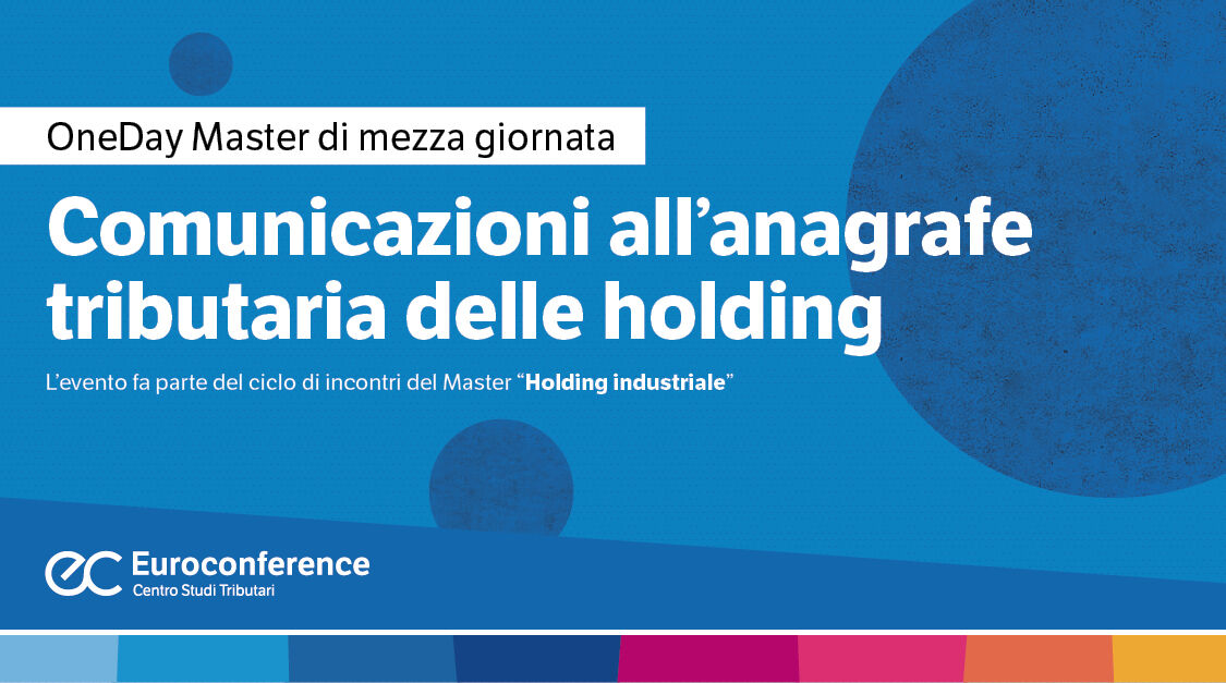 Immagine Comunicazioni all’anagrafe tributaria delle holding | Euroconference